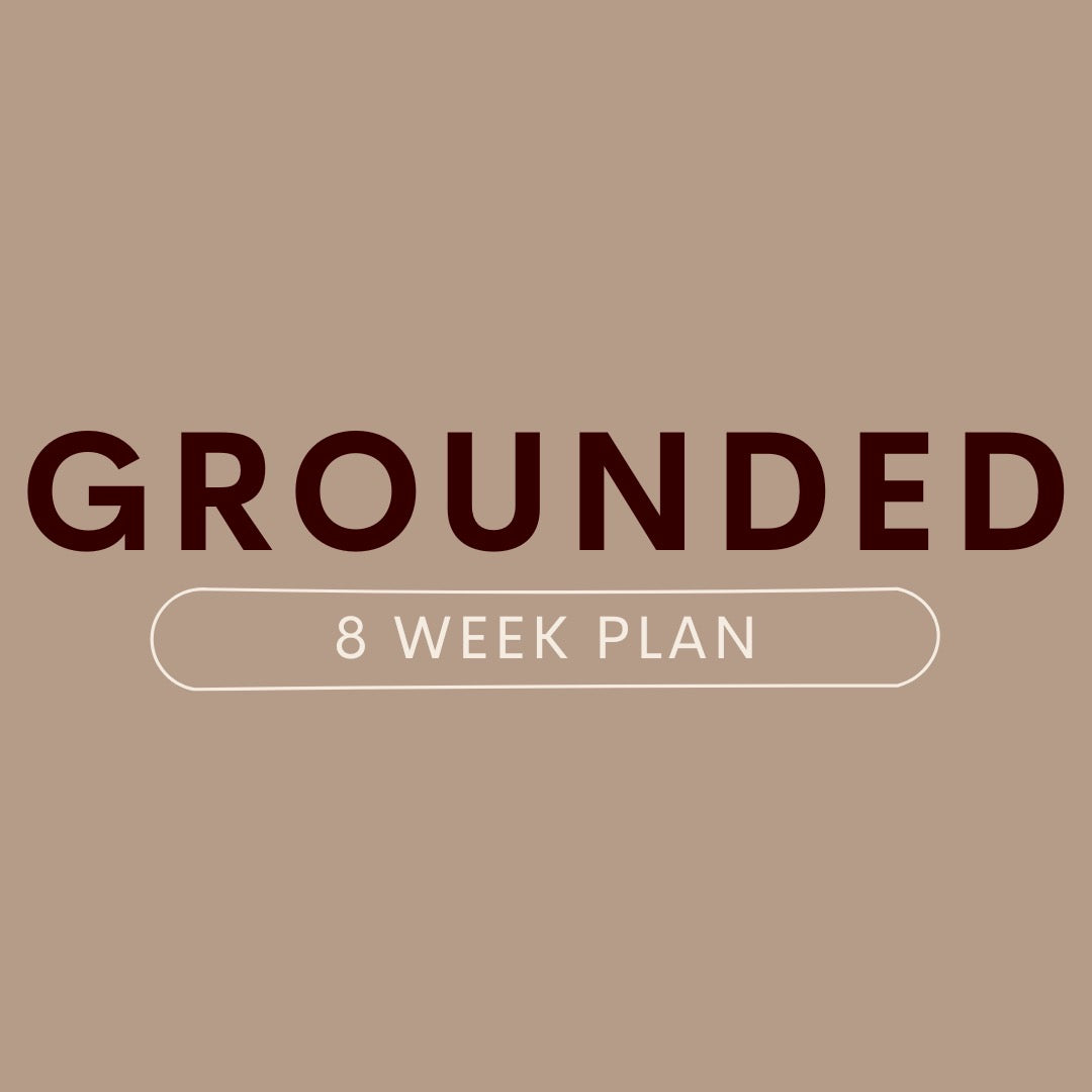 GROUNDED 8 Week Program