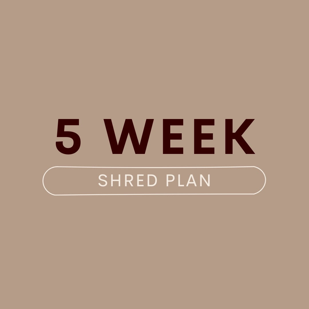 5 Week Shred (Meal & Training)